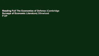 Reading Full The Economics of Defense (Cambridge Surveys of Economic Literature) D0nwload P-DF