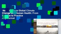 New Releases Global Climate Change and Human Health: From Science to Practice  Any Format