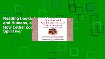 Reading books Animal Viruses and Humans, a Narrow Divide: How Lethal Zoonotic Viruses Spill Over