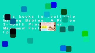 this books is available Making Babies: A Proven 3-Month Program for Maximum Fertility For Ipad