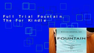 Full Trial Fountain, The For Kindle