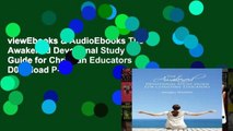 viewEbooks & AudioEbooks The Awakened Devotional Study Guide for Christian Educators D0nwload P-DF