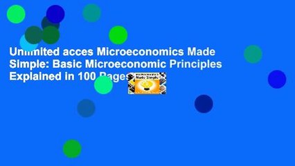 Unlimited acces Microeconomics Made Simple: Basic Microeconomic Principles Explained in 100 Pages