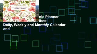 Digital book  Academic Planner 2018-2019 Positive Vibes: Daily, Weekly and Monthly Calendar and