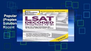 Popular Book  LSAT Decoded (Preptests 72-81): Step-By-Step Solutions for the 10 Most Recent