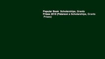 Popular Book  Scholarships, Grants   Prizes 2018 (Peterson s Scholarships, Grants   Prizes)