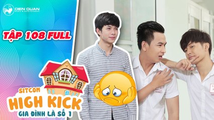 Gia đình là số 1 sitcom- tập 108 full- Kim Long bị cho ra rìa vì sự xuất hiện của -bạn thân- Đức Mẫn