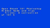 Open Ebook 101 Photoshop Hidden Gems and Tips   Tricks: A collection of 101 hidden features and