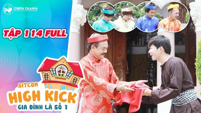 Gia đình là số 1 sitcom - tập 114 full- Kim Long lập kỳ tích và được nhập hộ khẩu nhà ông Đức Nghĩa