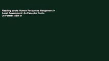 Reading books Human Resources Mangement in Local Government: An Essential Guide, 3e Former ISBN of