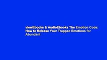 viewEbooks & AudioEbooks The Emotion Code: How to Release Your Trapped Emotions for Abundant