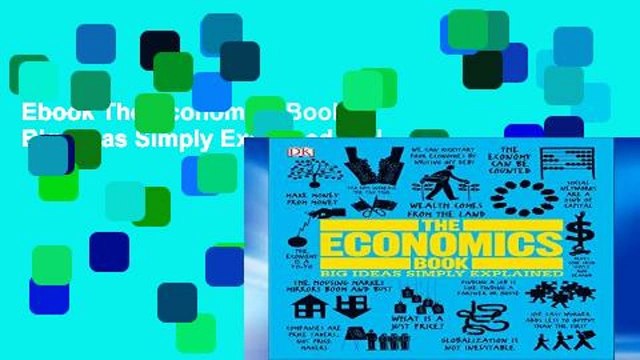 Ebook The Economics Book: Big Ideas Simply Explained Full