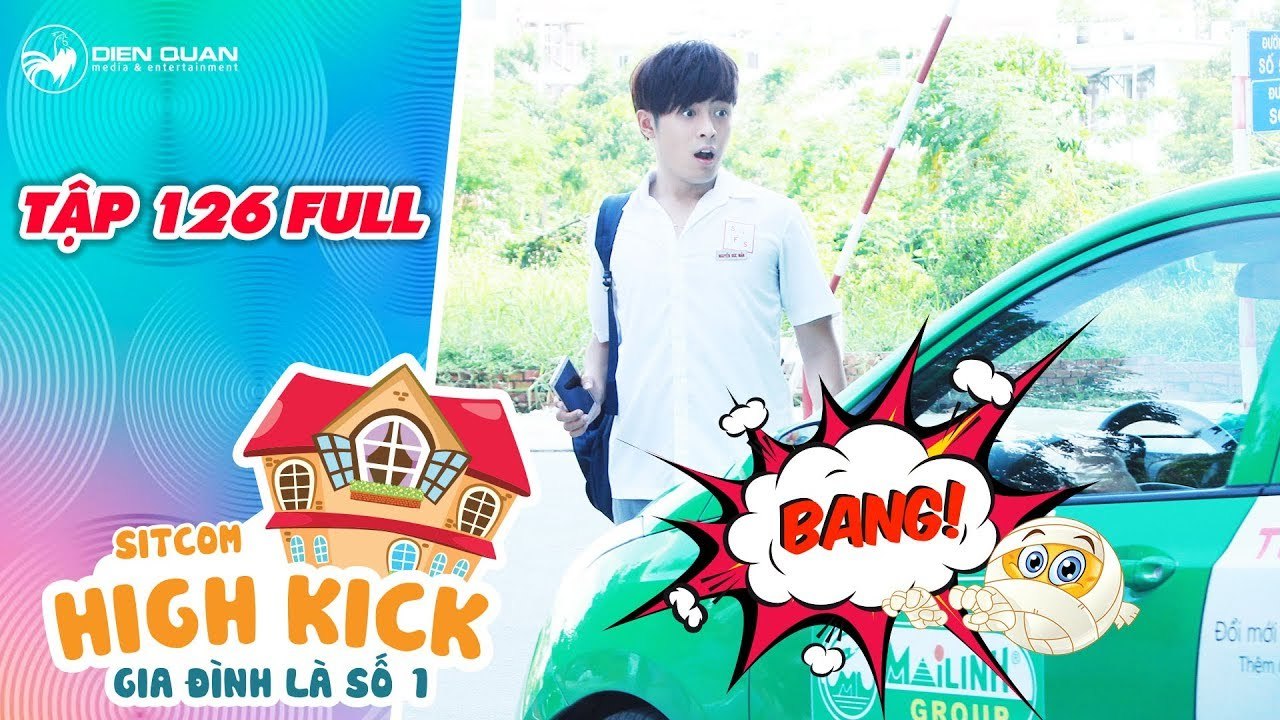 Gia đình là số 1 sitcom - Tập 126 full- Đức Mẫn bị tai nạn giao thông khiến cả nhà hoảng loạn