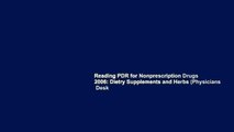 Reading PDR for Nonprescription Drugs 2006: Dietry Supplements and Herbs (Physicians  Desk