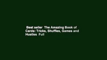 Best seller  The Amazing Book of Cards: Tricks, Shuffles, Games and Hustles  Full