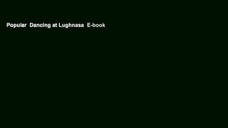 Popular  Dancing at Lughnasa  E-book