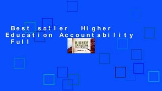 Best seller  Higher Education Accountability  Full