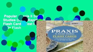 Popular  Praxis II Social Studies (5081) Rapid Review Flash Cards: Test Prep Including 450+ Flash