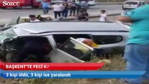 Ankara’da iki otomobil çarpıştı 3 ölü, 3 yaralı