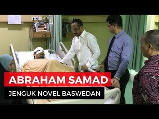 Abraham Samad Jenguk Novel Baswedan Pasca Penyerangan dengan Air Keras