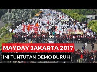 MAYDAY JAKARTA : Ini Tuntutan Demo Buruh 1 Mei 2017