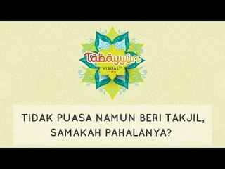 Tabayyun: Tidak Puasa Tapi Beri Takjil, Samakah Pahalanya?
