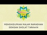 Tabayyun: Menghidupkan Malam Ramadhan dengan Sholat Tarawih.