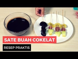 Resep Makanan Segar : Sate Buah Lapis Coklat