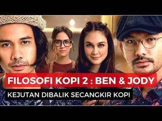 Ben dan Jody Hadir Lagi Di Filosofi Kopi 2