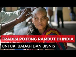 Potong Rambut di India, Untuk Ibadah dan Bisnis