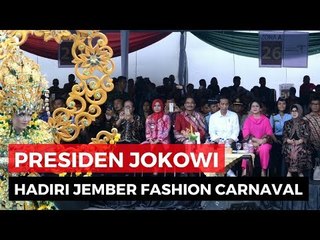 Jokowi: Karnaval Jember Tidak Kalah dengan AS dan Brazil