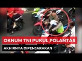 Ditahan! Serda Wira Sinaga Yang Pukul Polantas