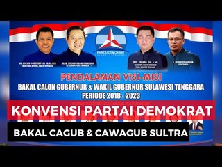 Konvensi Bakal Calon Gubernur dan Wakil Gubernur di Sulawesi Tenggara Oleh Partai Demokrat