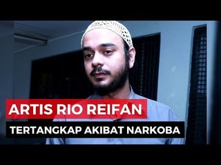 Artis Rio Reifan Kembali Tertangkap Kasus Narkoba