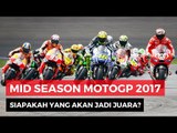 Review Paruh Musim MotoGP 2017