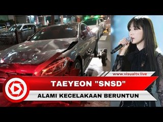 Taeyeon 'SNSD' Mengalami Kecelakaan Beruntun, Agensi Minta Maaf