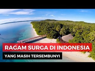 Mau Liburan? Ini dia Surga Tersembunyi di Indonesia