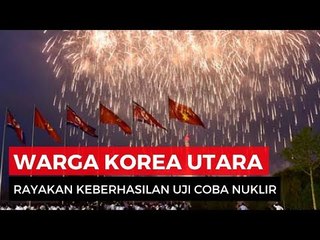 Warga Korea Utara Pesta Kembang Api Rayakan Keberhasilan Uji Coba Nuklir