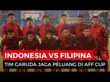 Jelang Indonesia vs Filipina di Piala AFF