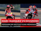 Persaingan MotoGP, Marc Marquez Vs Dovizioso Memanas