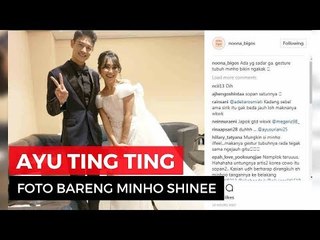 Post Foto dengan Minho, Ayu Ting Ting Nonaktif Kolom Komentar