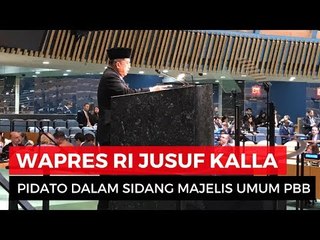 Pidato Jusuf Kalla di Sidang PBB, New York