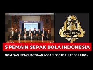 Lima Pesepak Bola Indonesia Masuk Nominasi Penghargaan AFF. Ini Komentar Ratu Tisha