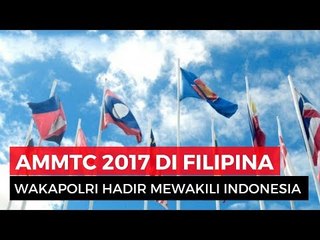 Menjadi Pembicara Utama di AMMTC, Wakapolri Bahas Radikalisme dan Terorisme