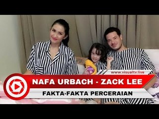 Fakta-fakta Perceraian Nafa Urbach-Zack Lee