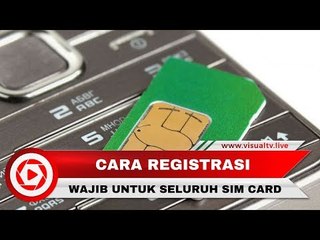 Registrasi Kartu SIM Harus Gunakan KK dan KTP, Ini Caranya