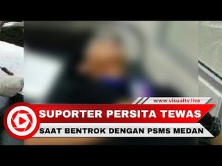 Banu Rusman, Suporter Persita Tewas Saat Bentrok dengan Supporter PSMS Medan
