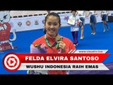 Felda Elvira Santoso Raih Medali Emas Kejuaraan Wushu di Rusia
