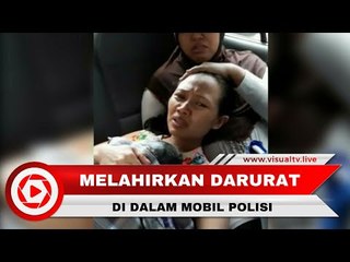 Ibu ini Melahirkan di Dalam Mobil Polisi