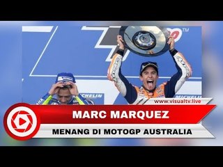 Menang MotoGP Australia, Marquez Kian Dekat dengan Gelar Juara